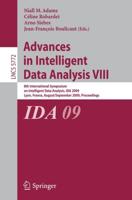 Advances in Intelligent Data Analysis VIII Information Systems and Applications, Incl. Internet/Web, and HCI