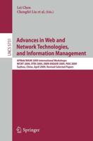 Advances in Web and Network Technologies and Information Management Information Systems and Applications, Incl. Internet/Web, and HCI