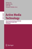 Active Media Technology Information Systems and Applications, Incl. Internet/Web, and HCI