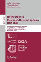 On the Move to Meaningful Internet Systems - OTM 2009