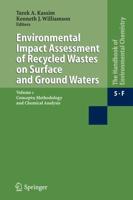 Environmental Impact Assessment of Recycled Wastes on Surface and Ground Waters. Concepts, Methodology and Chemical Analysis