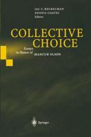 Collective Choice : Essays in Honor of MANCUR OLSON