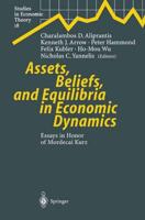 Assets, Beliefs, and Equilibria in Economic Dynamics : Essays in Honor of Mordecai Kurz