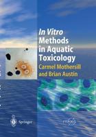 In Vitro Methods in Aquatic Ecotoxicology