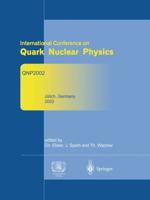 Refereed and Selected Contributions from International Conference on Quark Nuclear Physics: Qnp2002. June 9 14, 2002. Julich, Germany