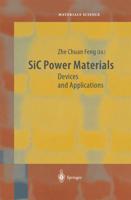 SiC Power Materials : Devices and Applications