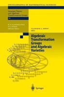 Algebraic Transformation Groups and Algebraic Varieties : Proceedings of the conference Interesting Algebraic Varieties Arising in Algebraic Transformation Group Theory held at the Erwin Schrödinger Institute, Vienna, October 22-26, 2001