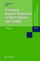 Emerging Organic Pollutants in Waste Waters and Sludge. Water Pollution