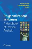 Drugs and Poisons in Humans : A Handbook of Practical Analysis