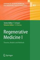 Regenerative Medicine I : Theories, Models and Methods