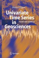 Univariate Time Series in Geosciences : Theory and Examples