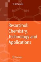 Resorcinol : Chemistry, Technology and Applications