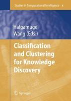 Classification and Clustering for Knowledge Discovery