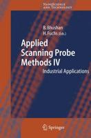 Applied Scanning Probe Methods IV : Industrial Applications