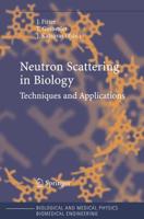 Neutron Scattering in Biology : Techniques and Applications