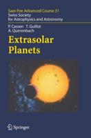 Extrasolar Planets : Saas Fee Advanced Course 31