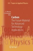 Carbon : The Future Material for Advanced Technology Applications