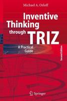 Inventive Thinking through TRIZ : A Practical Guide