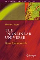 The Nonlinear Universe : Chaos, Emergence, Life