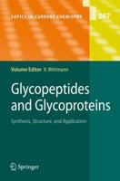 Glycopeptides and Glycoproteins : Synthesis, Structure, and Application