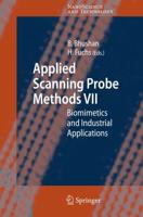 Applied Scanning Probe Methods VII : Biomimetics and Industrial Applications