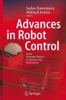 Advances in Robot Control: From Everyday Physics to Human-Like Movements