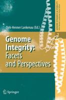 Genome Integrity: Facets and Perspectives