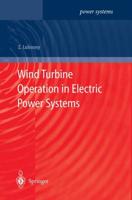 Wind Turbine Operation in Electric Power Systems : Advanced Modeling