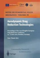 Aerodynamic Drag Reduction Technologies : Proceedings of the CEAS/DragNet European Drag Reduction Conference, 19-21 June 2000, Potsdam, Germany