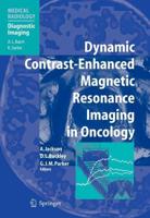 Dynamic Contrast-Enhanced Magnetic Resonance Imaging in Oncology. Diagnostic Imaging