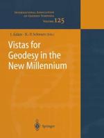 Vistas for Geodesy in the New Millennium : IAG 2001 Scientific Assembly, Budapest, Hungary, September 2-7, 2001