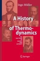 A History of Thermodynamics : The Doctrine of Energy and Entropy