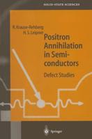 Positron Annihilation in Semiconductors : Defect Studies