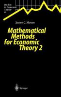 Mathematical Methods for Economic Theory 2