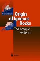 Origin of Igneous Rocks : The Isotopic Evidence
