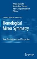 Homological Mirror Symmetry : New Developments and Perspectives