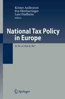 National Tax Policy in Europe : To Be or Not to Be?