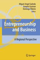 Entrepreneurship and Business : A Regional Perspective