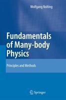 Fundamentals of Many-body Physics : Principles and Methods