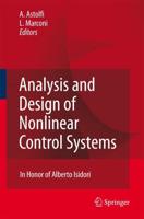 Analysis and Design of Nonlinear Control Systems : In Honor of Alberto Isidori