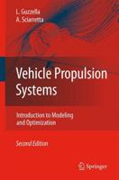 Vehicle Propulsion Systems : Introduction to Modeling and Optimization
