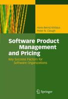 Software Product Management and Pricing : Key Success Factors for Software Organizations