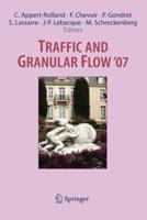 Traffic and Granular Flow '07