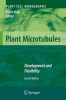 Plant Microtubules : Development and Flexibility