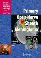 Primary Optic Nerve Sheath Meningioma. Radiation Oncology