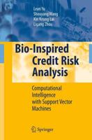 Bio-Inspired Credit Risk Analysis : Computational Intelligence with Support Vector Machines
