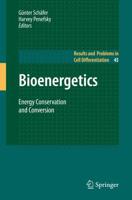 Bioenergetics : Energy Conservation and Conversion