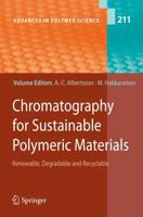 Chromatography for Sustainable Polymeric Materials : Renewable, Degradable and Recyclable