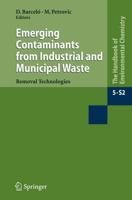 Emerging Contaminants from Industrial and Municipal Waste : Removal technologies