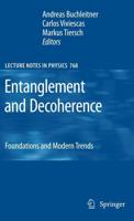 Entanglement and Decoherence : Foundations and Modern Trends